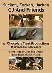 Sucken, Fucken, Jacken CJ And Friends from studio Chocolate Treat Productions