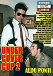 Under Cover Cop 2 featuring pornstar Aldo Ponti