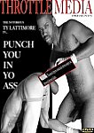Punch You In Yo Ass featuring pornstar Ty Lattimore