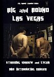 Big And Bound Las Vegas featuring pornstar Shadow (Pig Daddy)