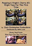 Popping A Virgin's Cherry 2: Virgin Tops For The 1st Time from studio Zack Christopher Production