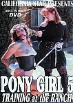 Pony Girl 5: Training At The Ranch