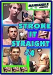 Stroke It Straight 4 featuring pornstar Ace