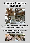 Aaron's Amateur Funfest 3 featuring pornstar Aaron Lawrence