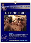 Buff Or Bluff directed by Sebastian Sloane