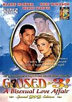 Goosed For 3: A Bisexual Love Affair featuring pornstar Hans Ebson